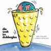 Die Welt im Dubbeglas - Der Pfälzer Comedy-Podcast