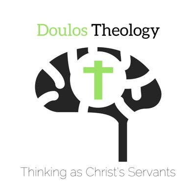 Doulos Theology Doulos Theology
