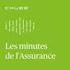 Les minutes de l'assurance - Chubb