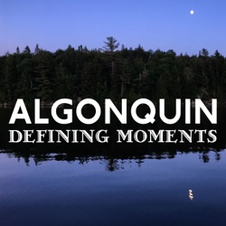 Episode 53: Digging in Algonquin Park Part 1 - Indigenous Origins