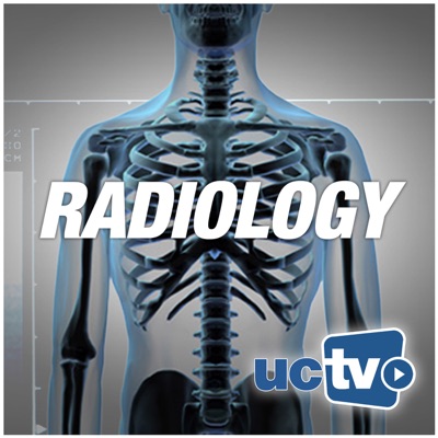 Radiology (Video):UCTV