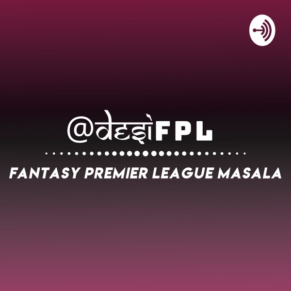 DesiFPL - Fantasy Premier League Masala