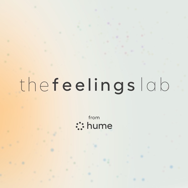 27. The Feelings Lab - The Future of Mental Health Assessment w/ Dr. Emilia Molimpakis