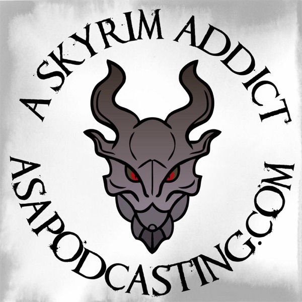 Skyrim Addict: An Elder Scrolls podcast Artwork