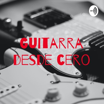 Guitarra Desde Cero Guitarra Desde Cero