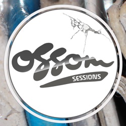 Ossom Sessions™