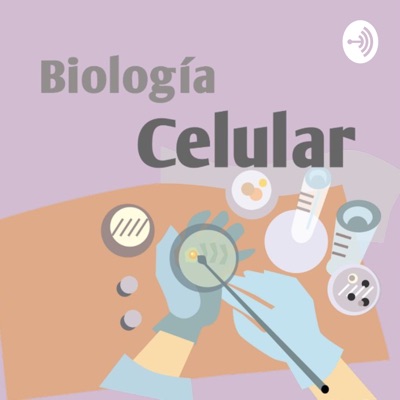 Biología Celular Biología Celular