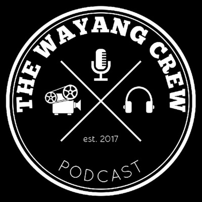 The Wayang Crew Podcast