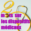 Deux mots sur les dispositifs médicaux - Nicolas Martelli