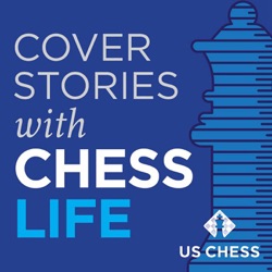 September Cover Stories with Chess Life: Michael Tisserand