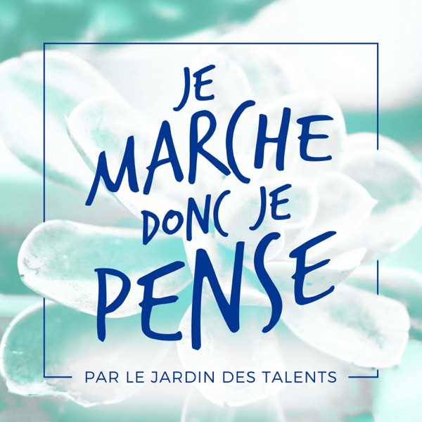 Je Marche Donc Je Pense