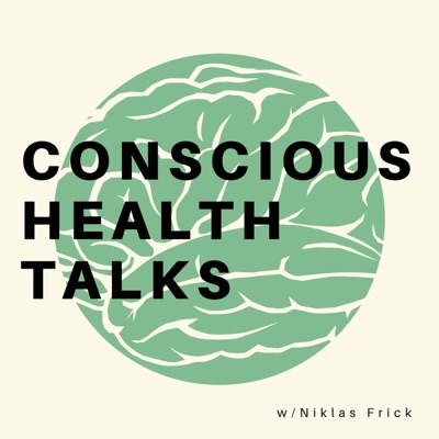 Conscious Health Talks