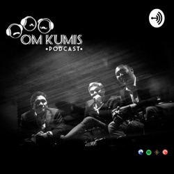 OmKumis Podcast