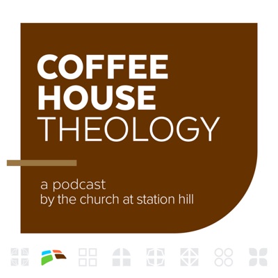 Coffee House Theology Podcast