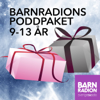 Barnradions poddpaket 9-13 år - Sveriges Radio