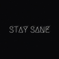 Stay Sane