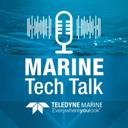 Episode 48: Teledyne Marine Talks Acoustic Imaging Technology