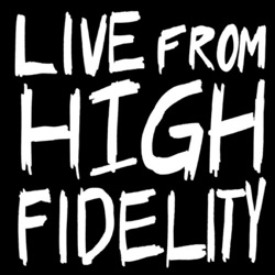 Live from High Fidelity Ep. 25 Pt 1: Joe Henry/Jay Bellerose
