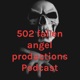 502 fallen angel productions Podcast