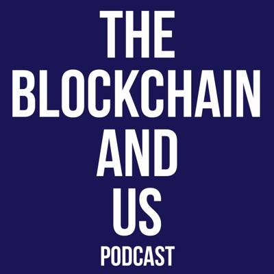 The Blockchain and Us: Conversations about the brave new world of blockchains, cryptoassets, and the:Manuel Stagars