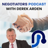 Negotiators Podcast - Derek Arden - negotiatons