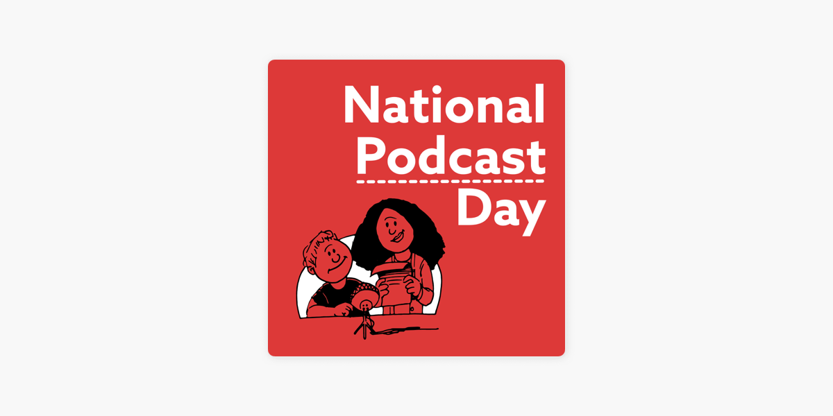 ‎National Podcast Day on Apple Podcasts