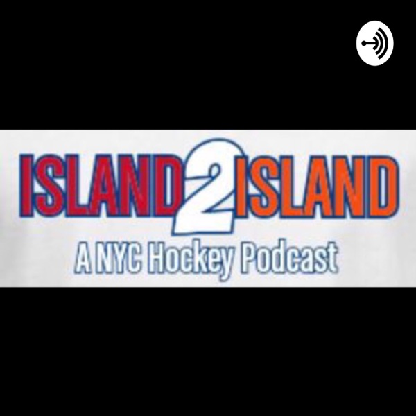 Island2Island: A NYC Hockey Podcast Artwork