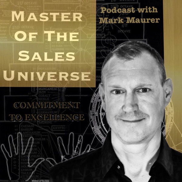 Master of the Sales Universe - Episode 1 Podcast Preview photo