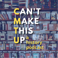 Can't Make This Up podcast