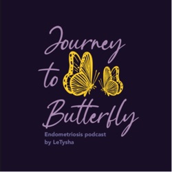 1 year of Endometriosis: Journey to Butterfly