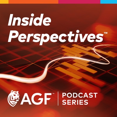 Inside Perspectives: An AGF Podcast Series Inside Perspectives: An AGF Podcast Series