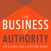 The Business of Authority - Jonathan Stark and Rochelle Moulton