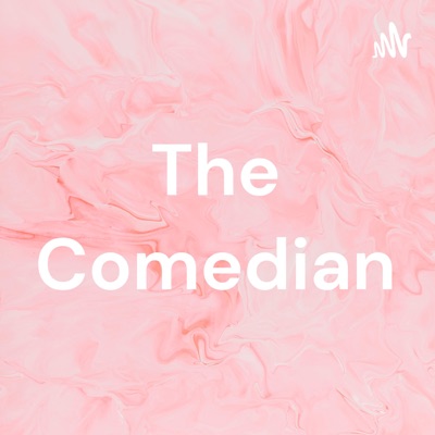 The Comedian
