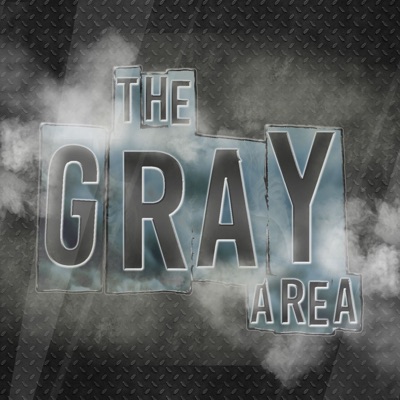 The Gray Area Podcast