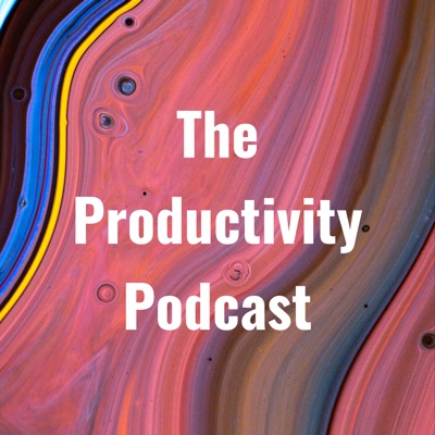 The Productivity Podcast