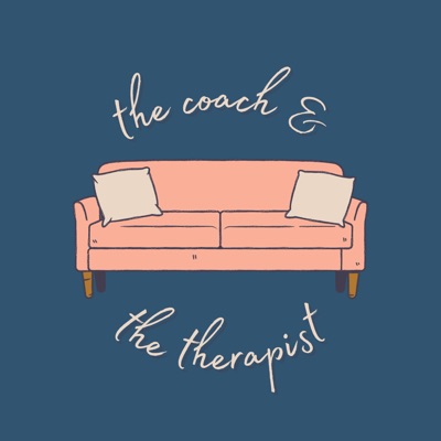 The Coach and The Therapist