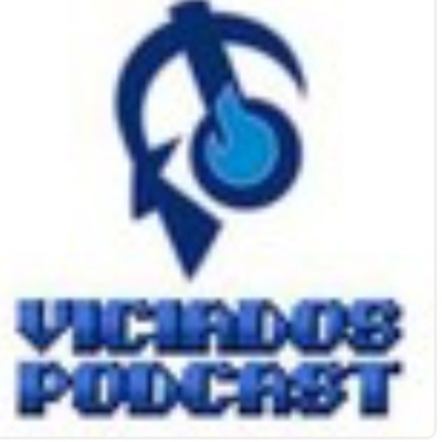 Viciados Podcast - Videojuegos para todos:ViciadosPodcast
