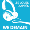 Les Jours d'Après... - Les Artisans du Podcast