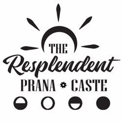 The Resplendent Prana-Caste