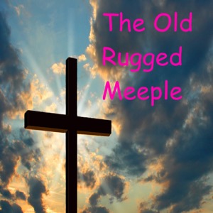 The Old Rugged Meeple