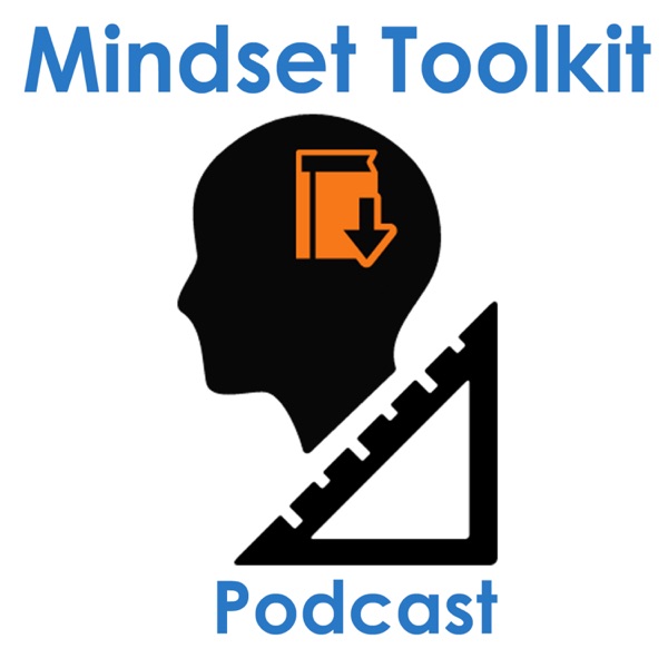 Mindset Toolkit Podcast