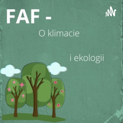 FAF - o klimacie i ekologii:Fundacja Aeris Futuro