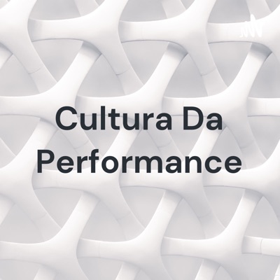 Cultura Da Performance - Psicologia Apl. ADM:Talita Silva