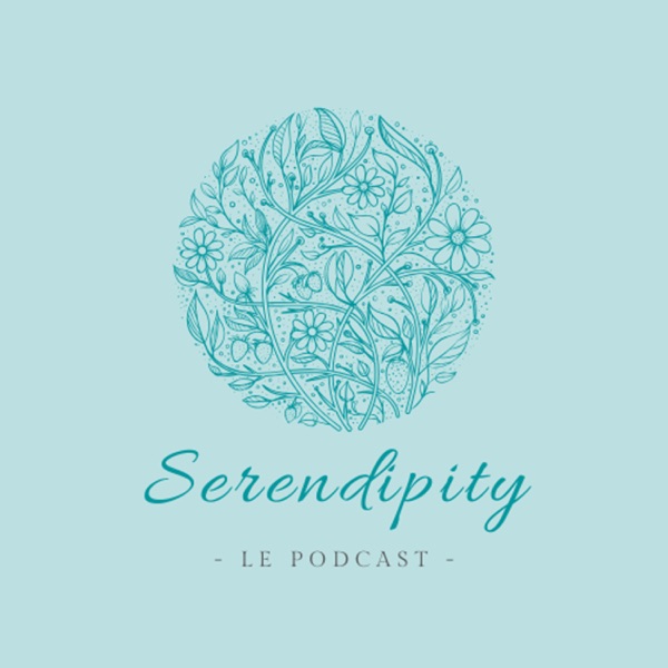 Serendipity - Le Podcast qui parle de désir d'enfant