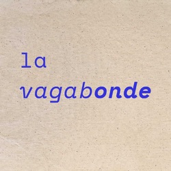 La Vagabonde • Episode #4 Italie