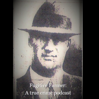 Fugitive Farmer: A true crime podcast by Brian Johnson, author of "Murder in Chisago County."