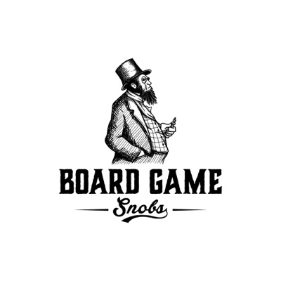 Board Game Snobs Board Game Snobs