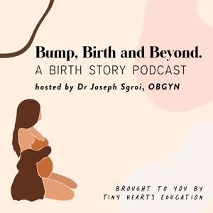 Bump, Birth and Beyond