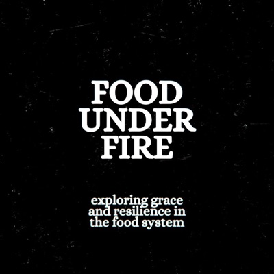 Food Under Fire