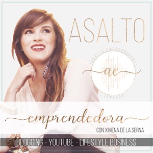 asaltoemprendedora's podcast